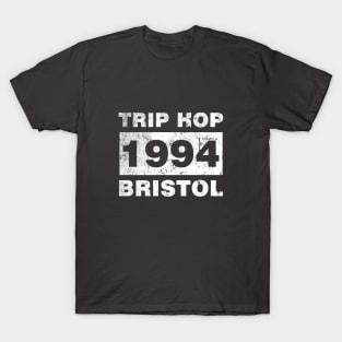 TRIP HOP 1994 BRISTOL T-Shirt